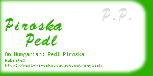 piroska pedl business card